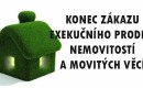 Zákaz mobiliárních exekucí únorem 2021 končí
